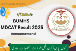 BUMHS MDCAT Result 2025 | www.bumhs.edu.pk