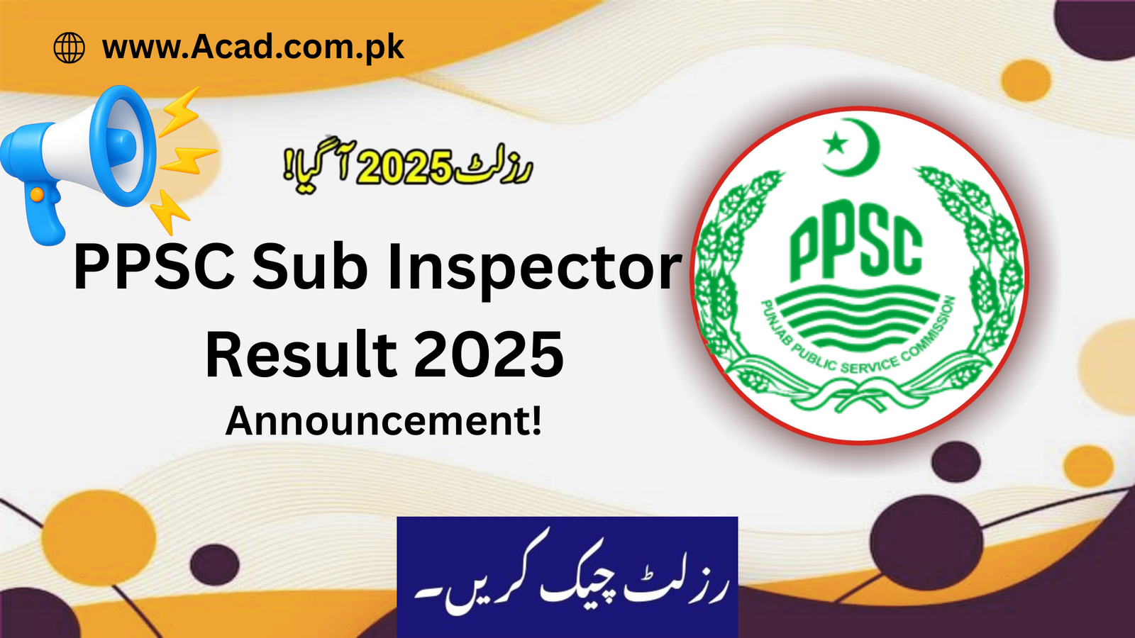 PPSC Sub Inspector Result 2025 | www.ppsc.gop.pk