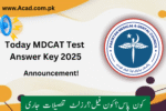 Today MDCAT Test Answer Key 2025 Announced